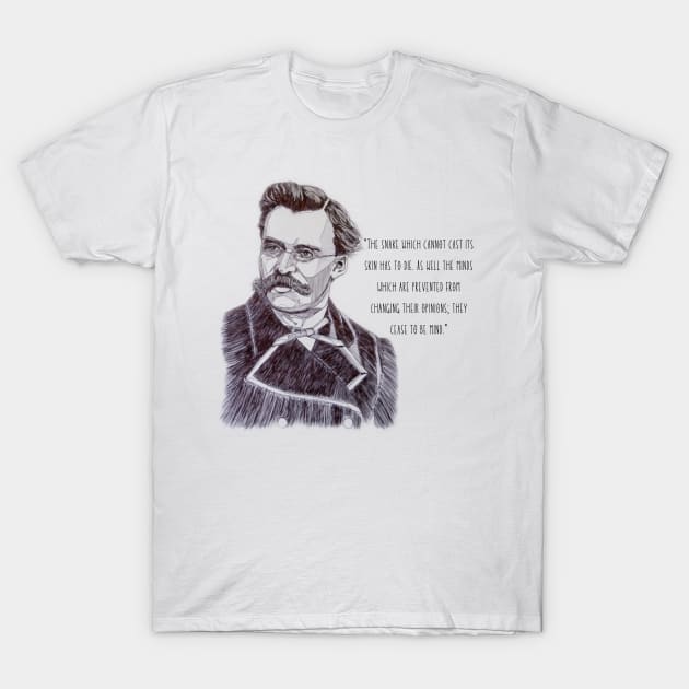 Friedrich Nietzsche quote about change and the mind T-Shirt by Stoiceveryday